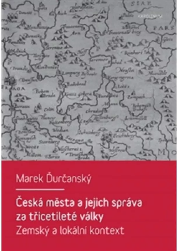 Marek Ďurčanský - Česká města a jejich správa za třicetile