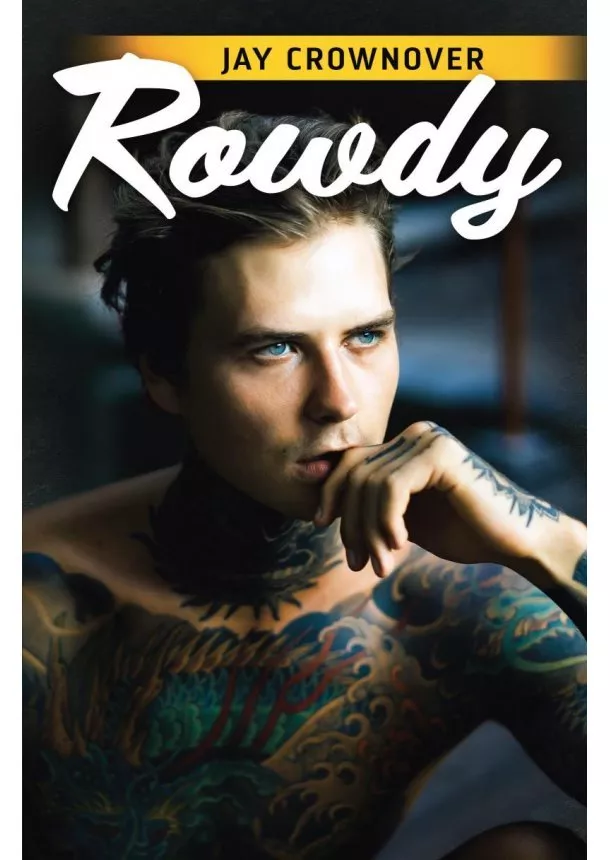 Jay Crownover - Rowdy