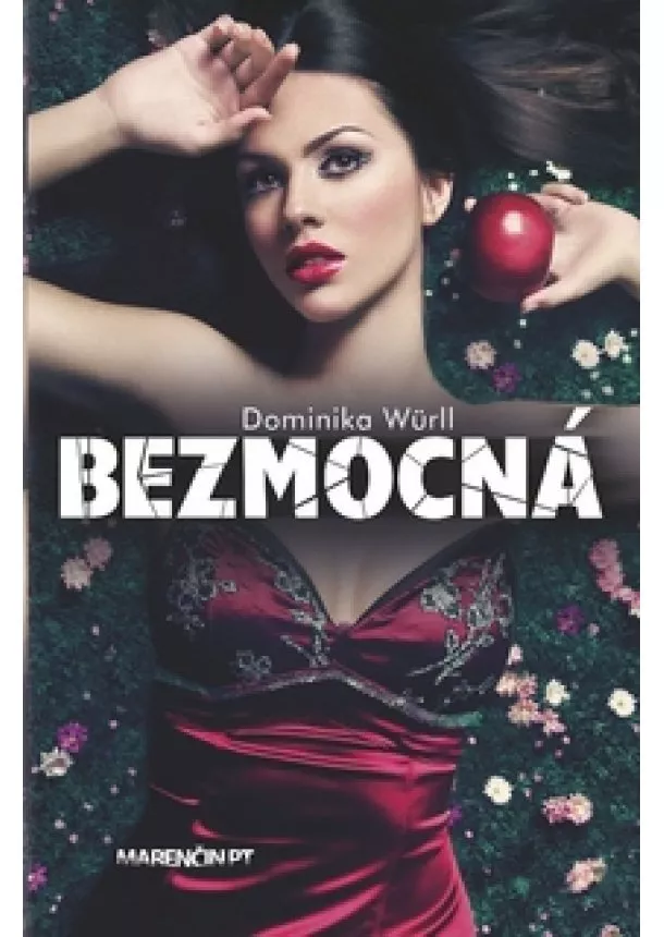 Dominika Würll - Bezmocná