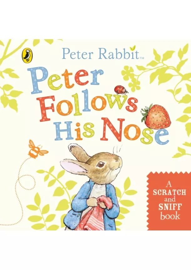 Beatrix Potter - Peter Follows His Nose: Scratch and Sniff Book