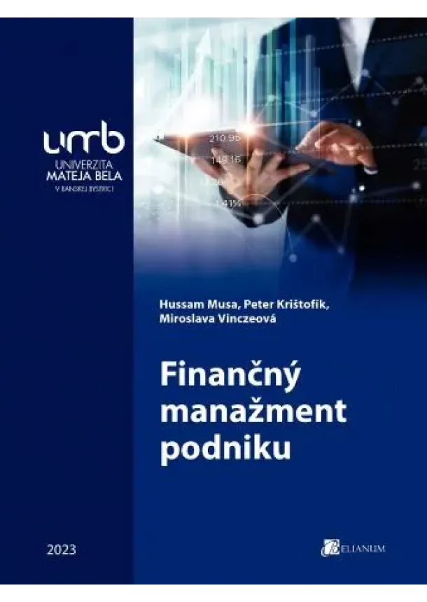 Hussam Musa, Peter Krištofík, Miroslava Vinczeová - Finančný manažment podniku