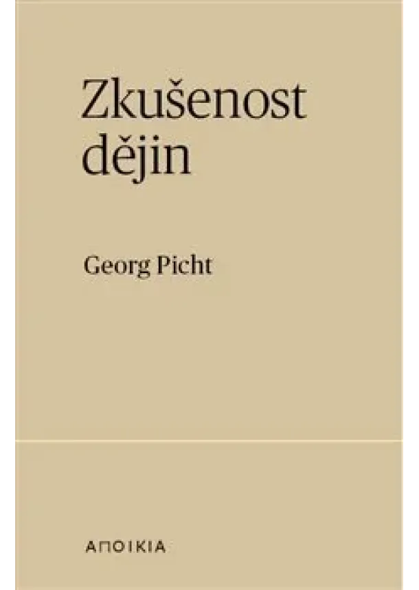 Georg Picht - Zkušenost dějin