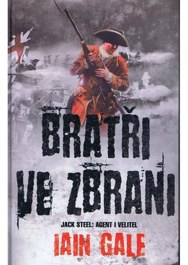 Iain Gale - Bratři ve zbrani