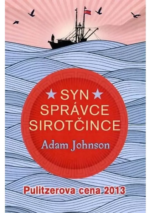 Adam Johnson - Syn správce sirotčince