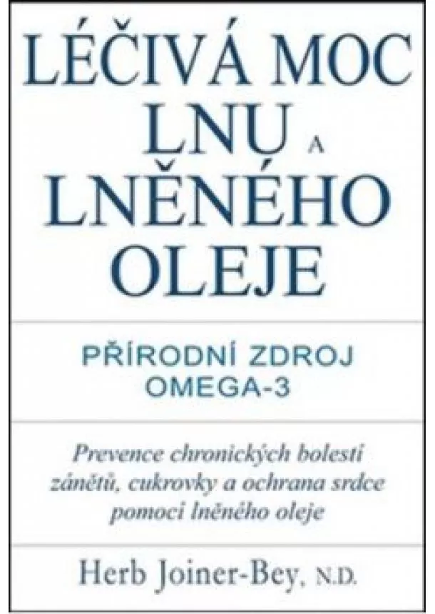 Herb Joiner-Bey - Léčivá síla lněného oleje