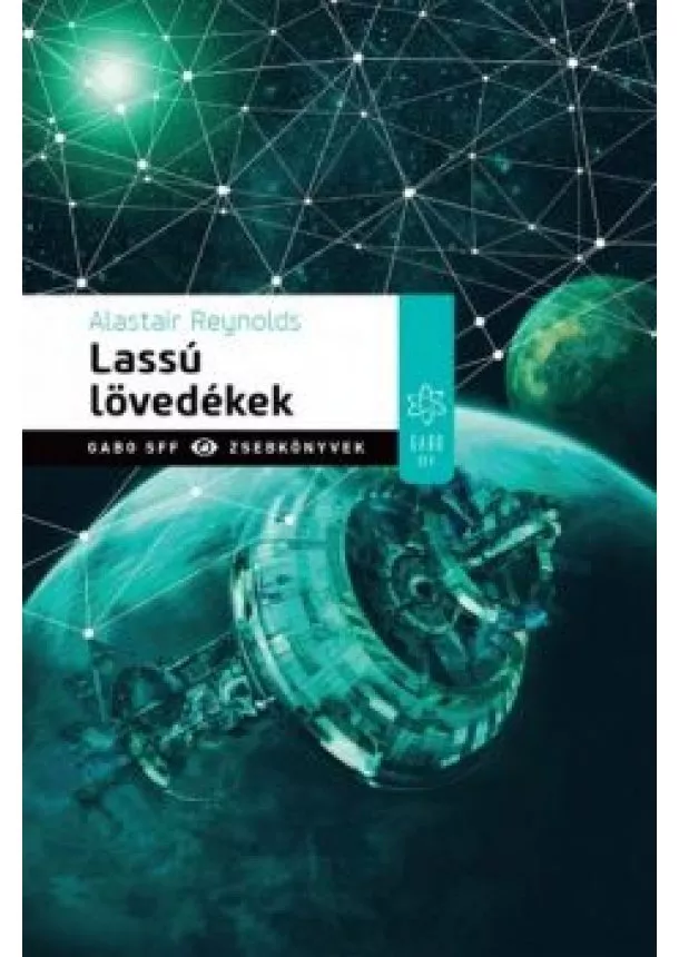 Alastair Reynolds - Lassú lövedékek /Gabo SFF zsebkönyvek