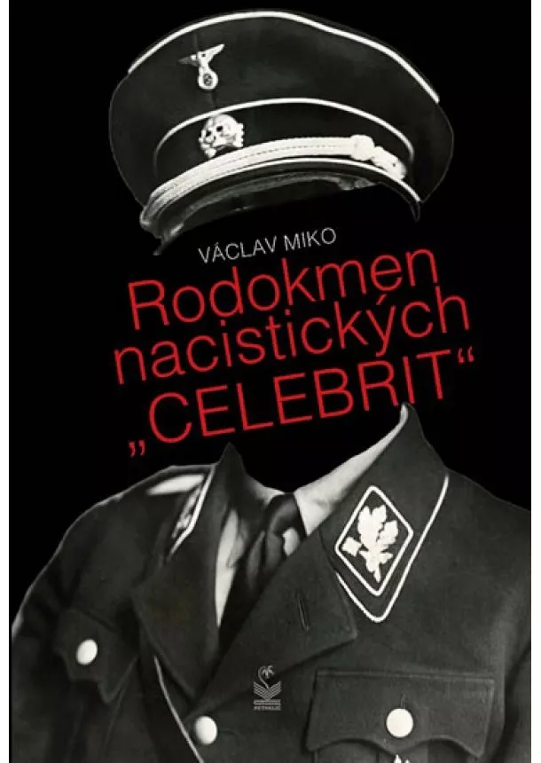 Václav Miko - Rodokmen nacistických 