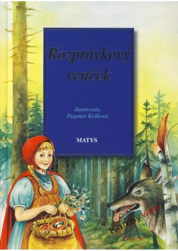 Dagmar Košková - Rozprávkový venček