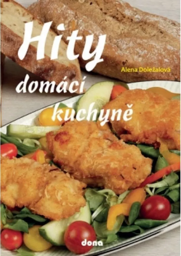 Alena Doležalová - Hity domácí kuchyně