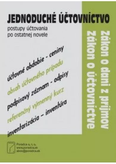 Jednoduché účtovníctvo - postupy účtovania po ostatnej novele - Zákon o dani z príjmov, Zákon o účtovníctve