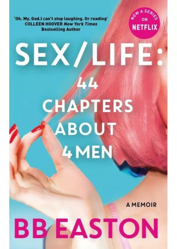 BB Easton - SEX/LIFE : 44 Chapters About 4 Men