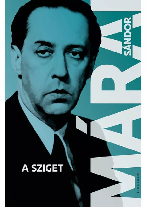 Márai Sándor - A sziget (új kiadás)