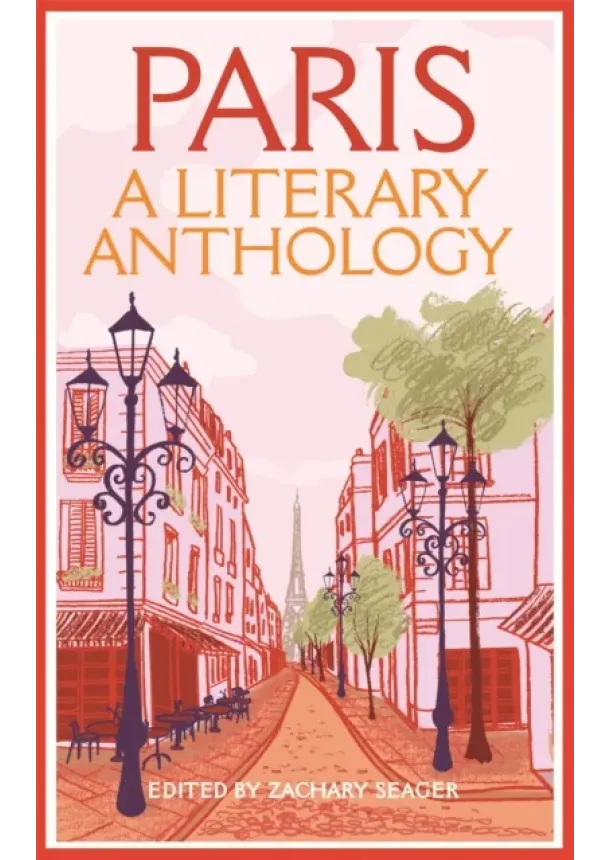 Paris: A Literary Anthology