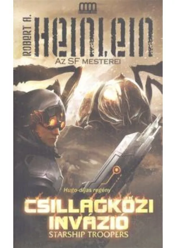 Robert A. Heinlein - Csillagközi invázió /Starship Troopers