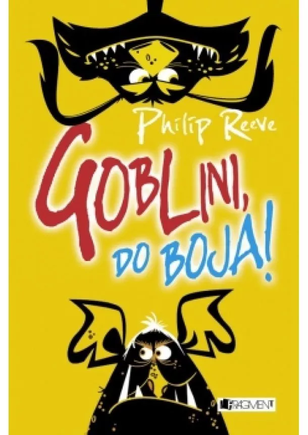 Philip Reeve - Goblini, do boja!