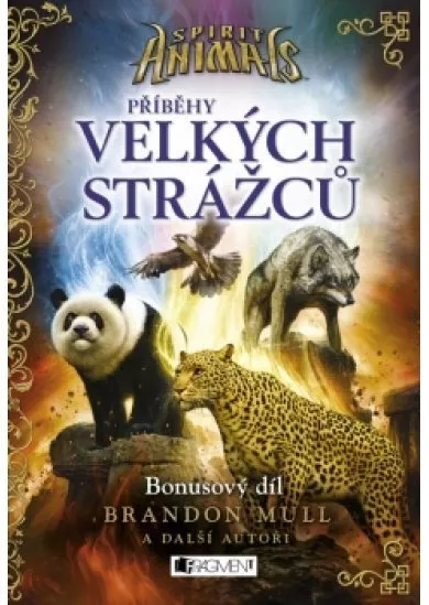 Spirit Animals – Příběhy Velkých strážců