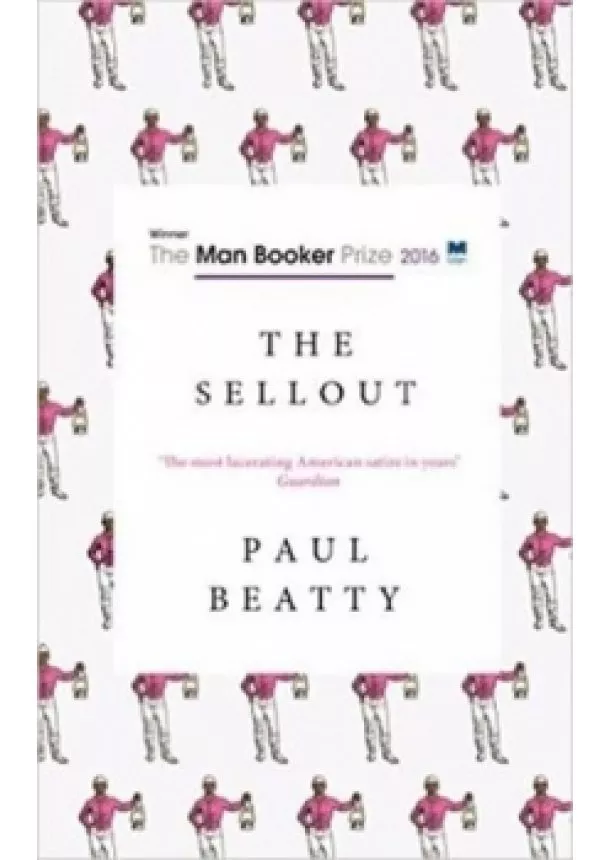 Paul Beatty - The Sellout