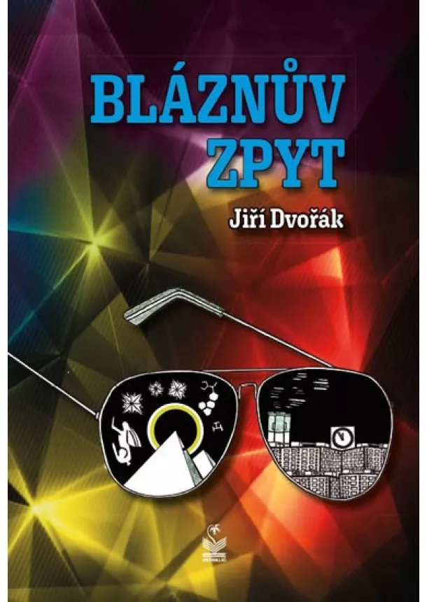 Jiří Dvořák - Bláznův zpyt