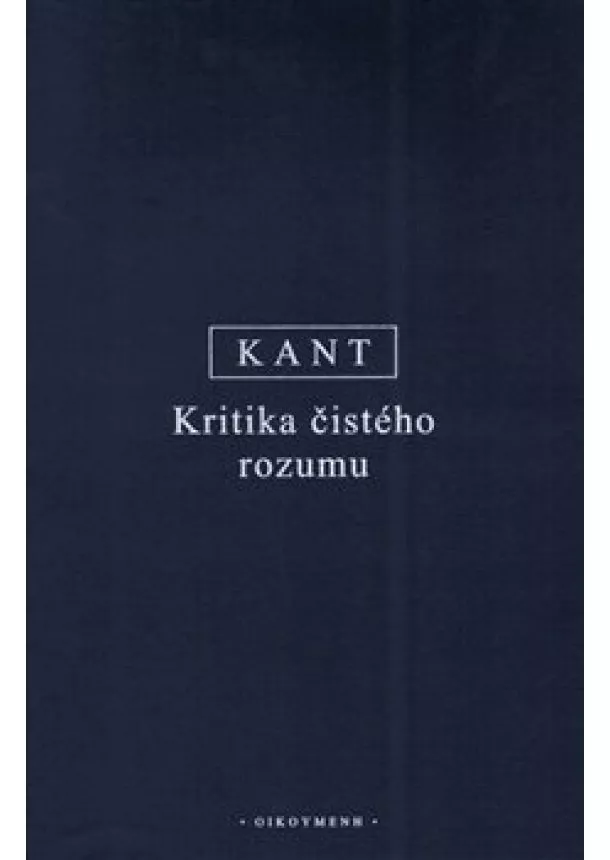 Immanuel Kant - Kritika čistého rozum