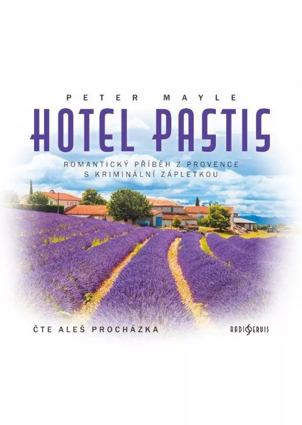 Peter Mayle - Hotel Pastis - CDmp3 (Čte Aleš Procházka)