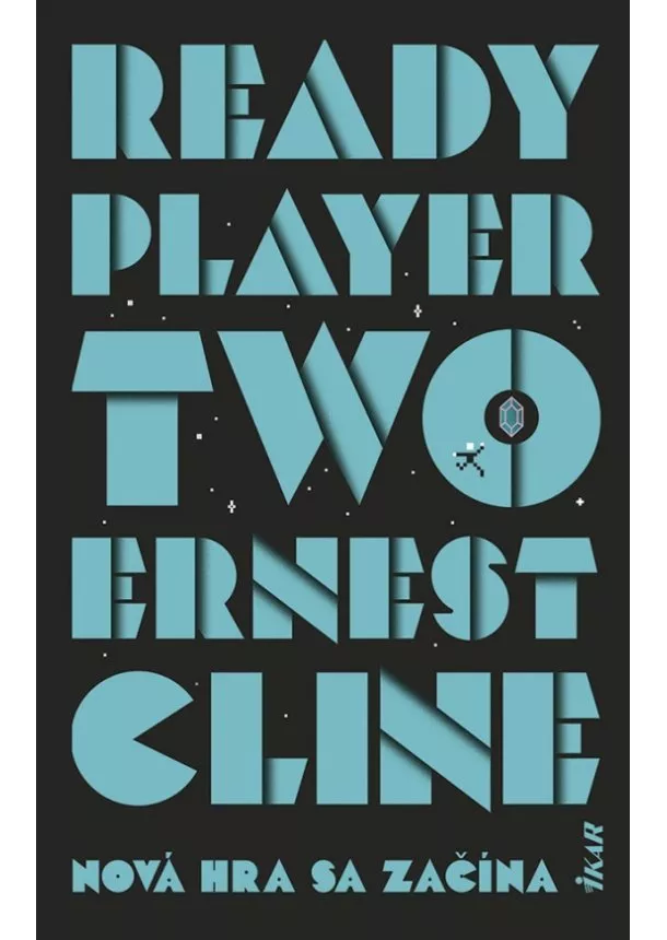 Ernest Cline - Ready Player Two