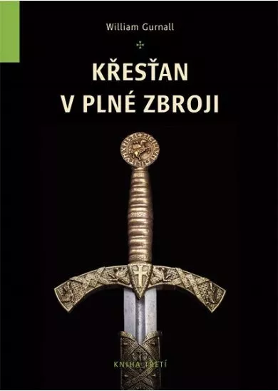 Křesťan v plné zbroji - Kniha třetí