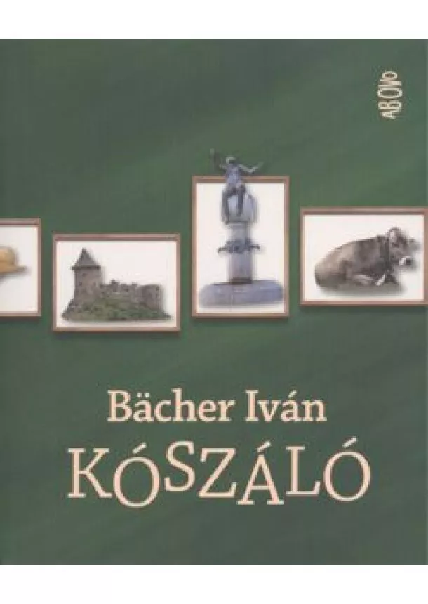 Bacher Iván - Kószáló