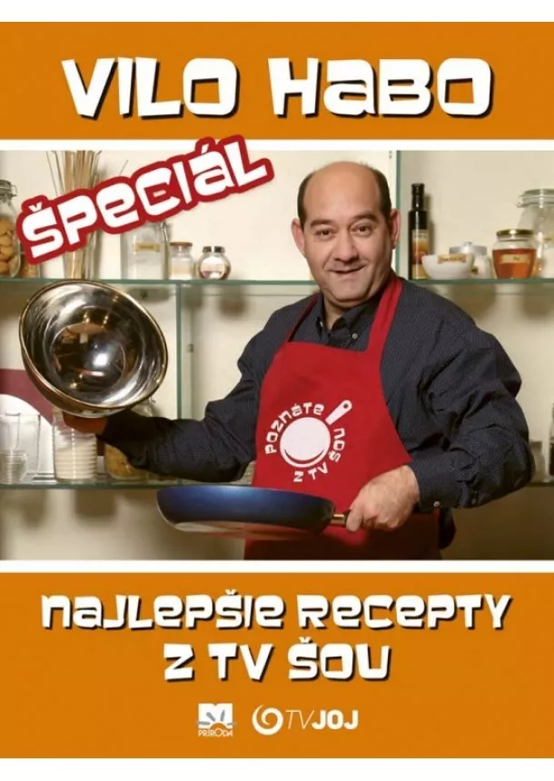 Vilo Habo - Vilo Habo špeciál - Najlepšie recepty z TV šou