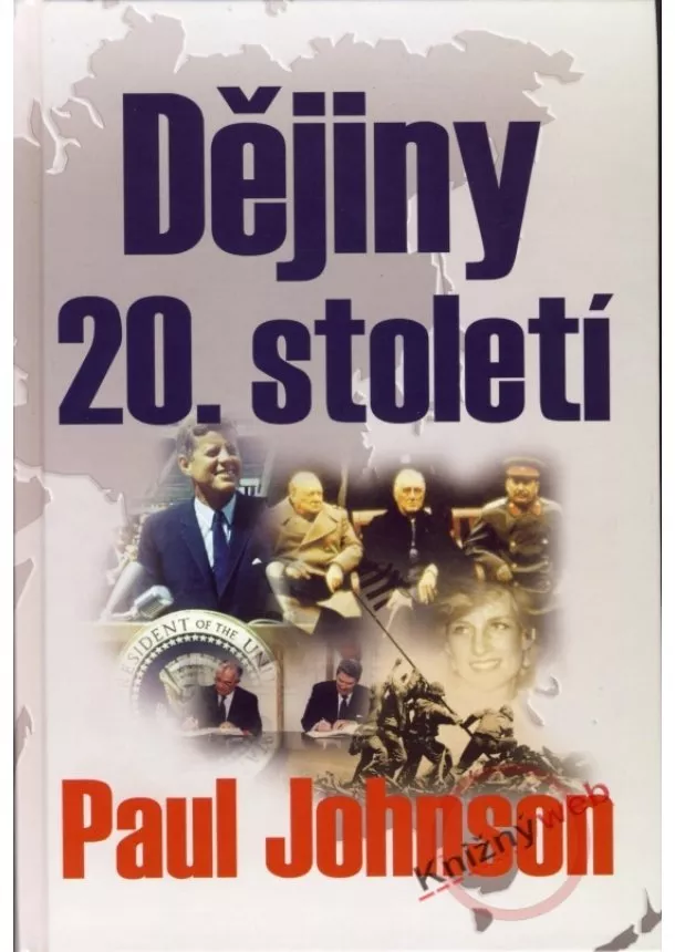 Paul Johnson - Dějiny 20. století