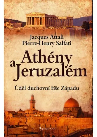 Athény a Jeruzalém, úděl duchovní říše Západu