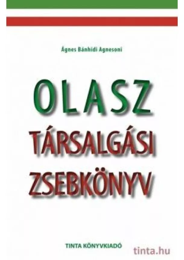 Ágnes Bánhidi Agnesoni - Olasz társalgási zsebkönyv - Híd szótárak