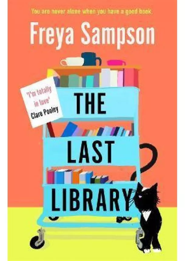 Freya Sampson - The Last Library : ´I´m totally in love´ Clare Pooley