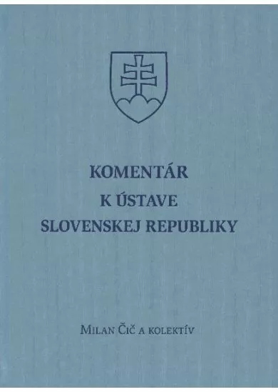 Komentár k ústave Slovenskej Republiky