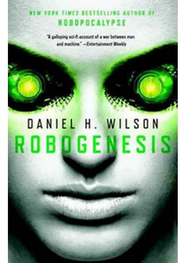 Daniel H. Wilson - Robogenesis