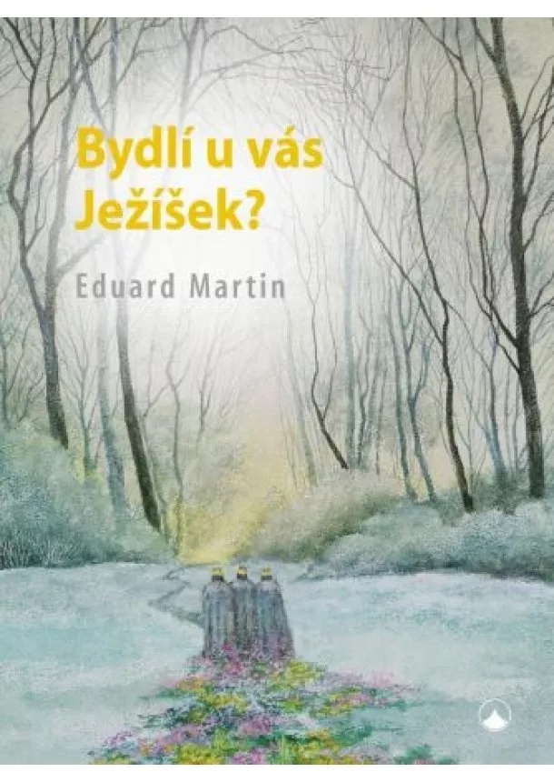 Eduard Martin - Bydlí u vás Ježíšek?