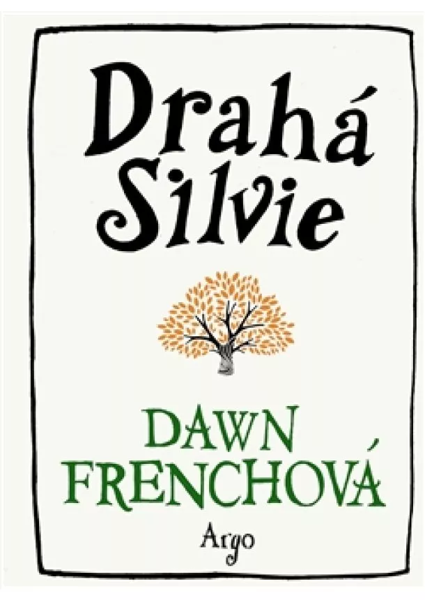 Dawn Frenchová - Drahá Silvie