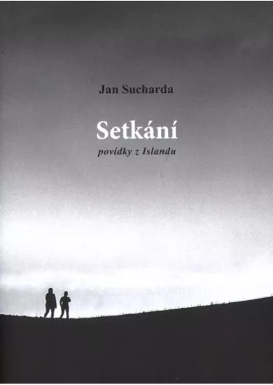 Setkání - Povídky z Islandu