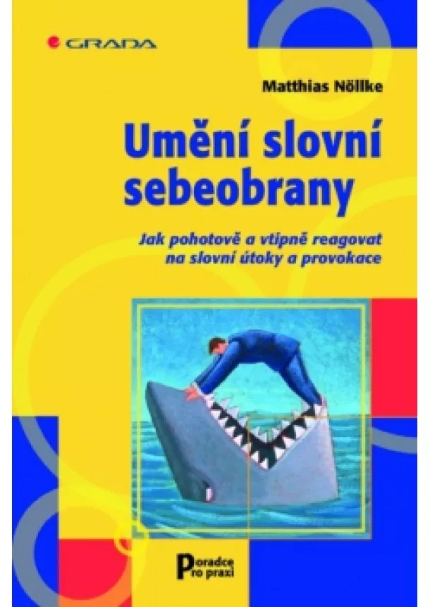 Nöllke Matthias - Umění slovní sebeobrany