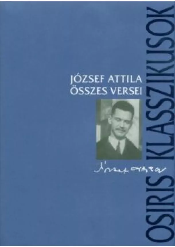 József Attila - József Attila összes versei /Kemény