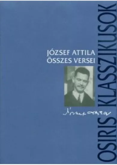 József Attila összes versei /Kemény