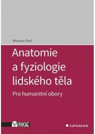 Anatomie a fyziologie lidského těla - Pr