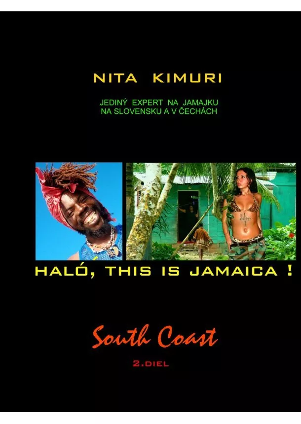 Nita Kimuri - Haló, this is Jamaica! 2. diel South Coast