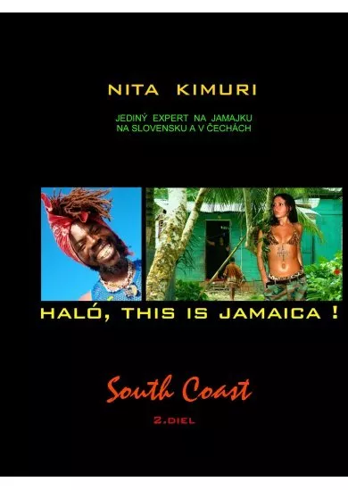 Haló, this is Jamaica! 2. diel South Coast