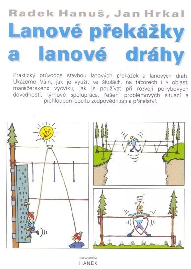 Lanové překážky a lanové dráhy