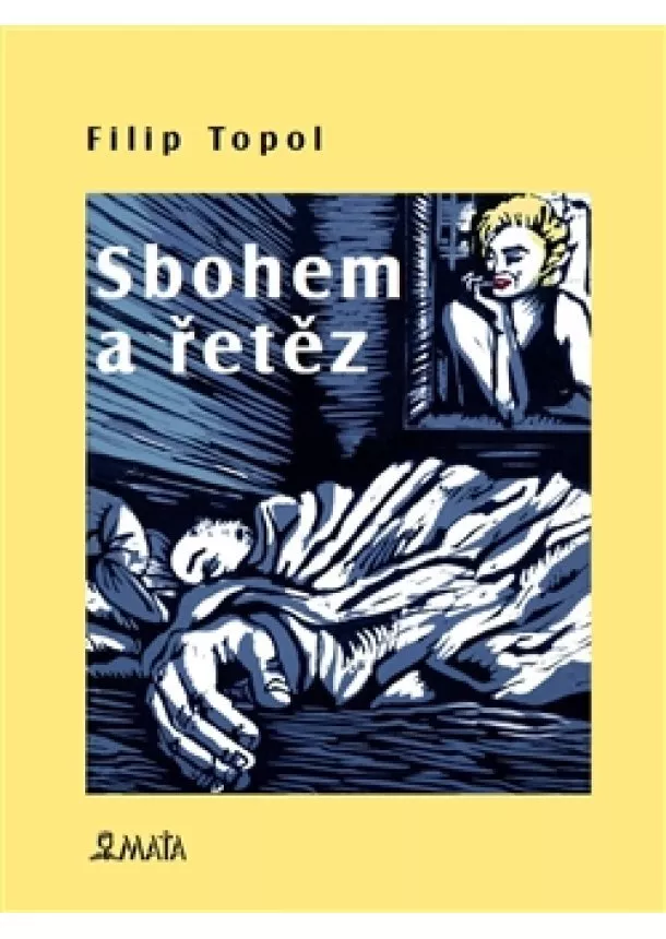 Filip Topol - Sbohem a řetěz