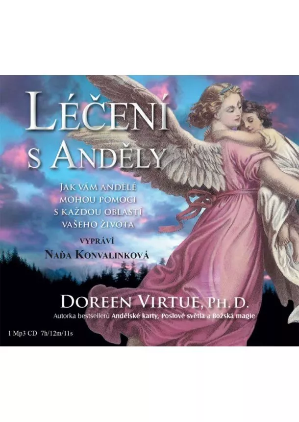 Doreen Virtue - Léčení s anděly [Audio na CD] - Jak vám mohou andělé pomoci s každou oblastí vašeho života