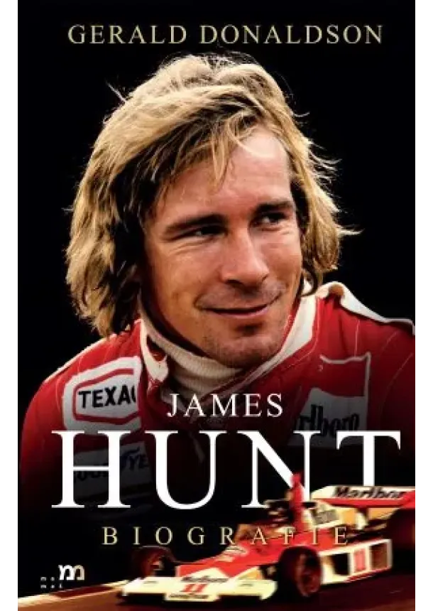 Gerald Donaldson - James Hunt. Biografie