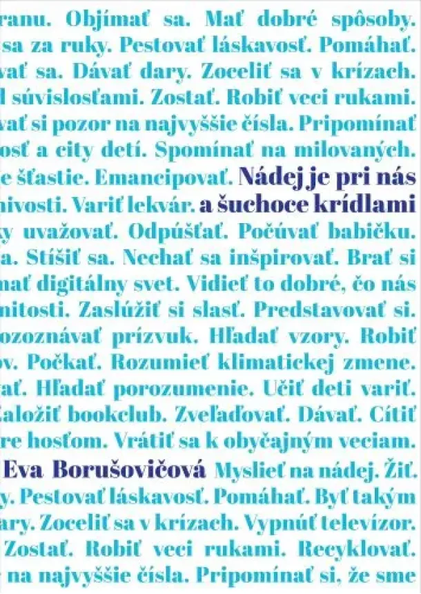 Eva Borušovičová - Nádej je pri nás a šuchoce krídlami