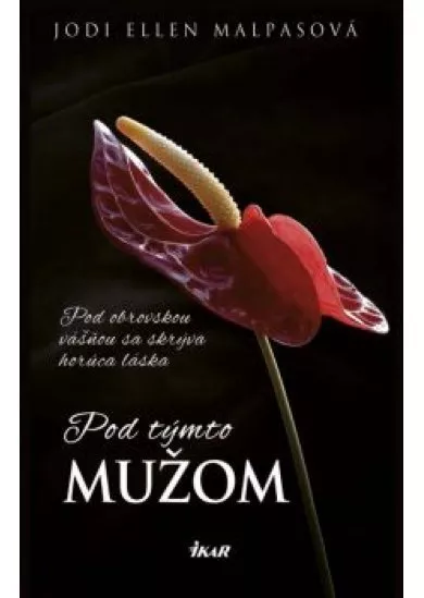 Pod týmto mužom