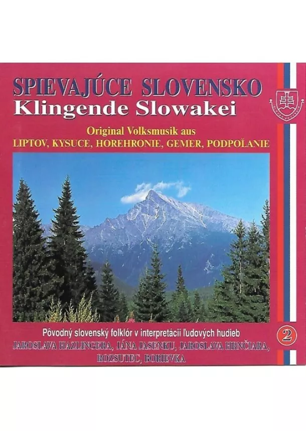 Kolektív autorov - Ľudové piesne Stredné Slovensko- Spievajúce Slovensko 2